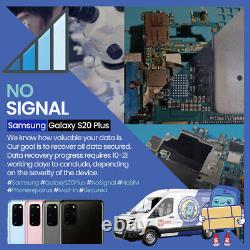 Galaxy S20 Plus? No Signal? Data recovery? Motherboard repair service