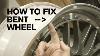How To Properly Repair A Bent Wheel