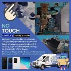 Samsung Galaxy S10 Lite? No Touch? Data recovery? Motherboard repair service