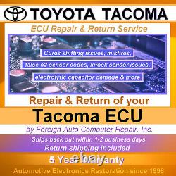 Tacoma Toyota ECU Repair Service Cures capacitor damage & more 5yr warranty
